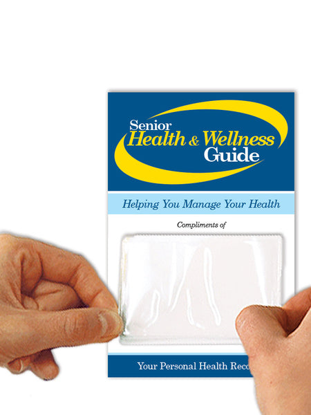 Senior Wellness Guide — Using Medications Wisely Edition — with Free Business Card Holders!
